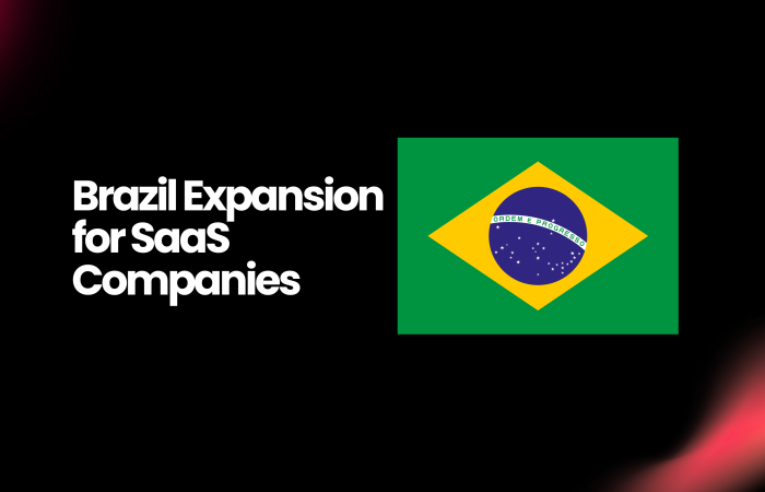 Brazil Expansion for SaaS Companies: The 2026 Sales & Lead Gen Playbook